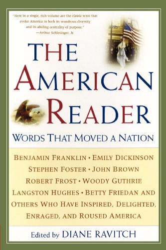 The American Reader: Words That Moved a Nation von William Morrow & Company