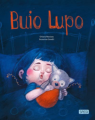 Buio Lupo. Ediz. a colori (Sassi junior) von Sassi