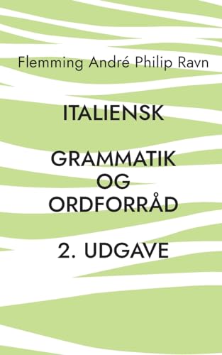 Italiensk: Grammatik og ordforråd, 2. udgave von BoD – Books on Demand – Dänemark