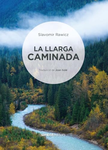 La llarga caminada (Blaucel) von SÍMBOL EDITORS