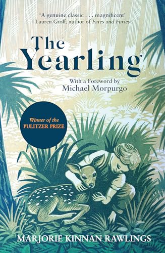 The Yearling: The Pulitzer prize-winning, classic coming-of-age novel (Virago Modern Classics, Band 2296) von Virago