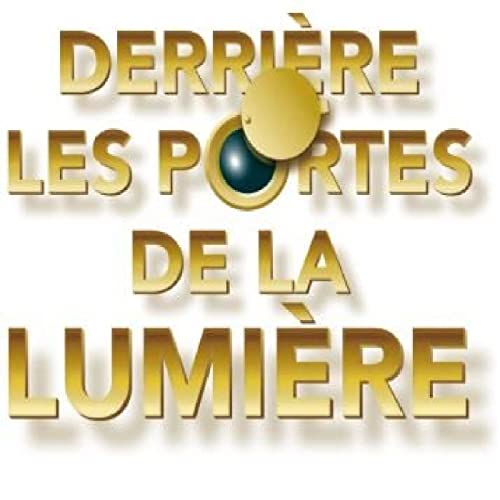 Derrière les portes de la lumière Derrière les portes de la lumière von JARDIN LIVRES