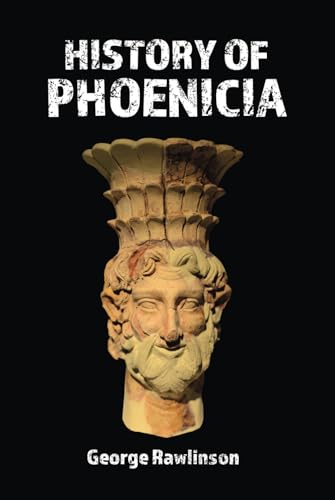 History of Phoenicia von East India Publishing Company