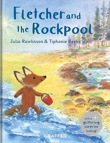 Fletcher and the Rockpool (Fletcher and the Four Seasons, Band 7) von Graffeg Limited