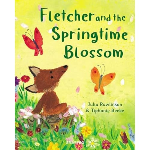 Fletcher and the Springtime Blossom (Fletcher's Four Seasons, Band 3) von Graffeg Limited