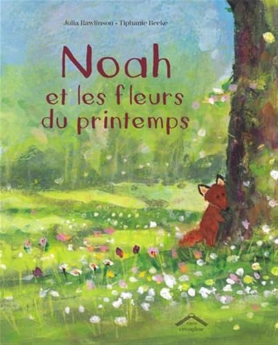 Noah et les fleurs du printemps Noah et les fleurs du printemps