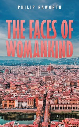 The Faces of Womankind von Austin Macauley Publishers