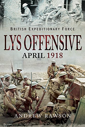 British Expeditionary Force - Lys Offensive: April 1918