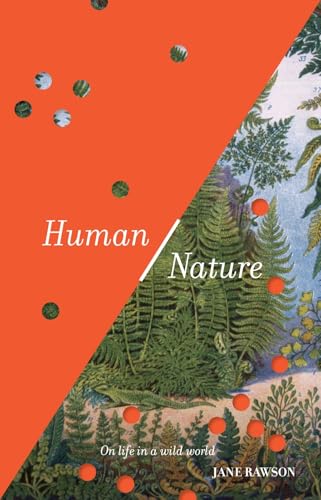 Human/Nature: On life in a wild world von NewSouth Publishing