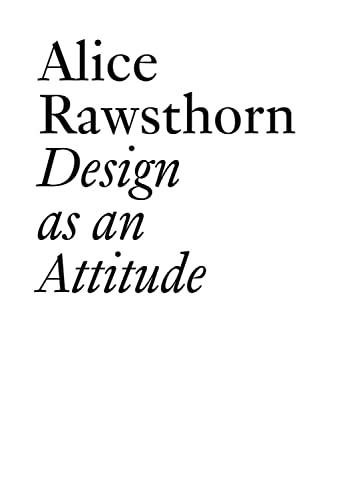 Design As an Attitude: Design as an Attitude: New Edition (Documents, 28) von JRP Editions