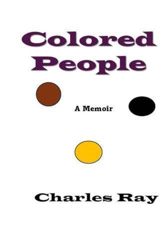 Colored People: A Memoir Colored People: A Memoir von Independently published