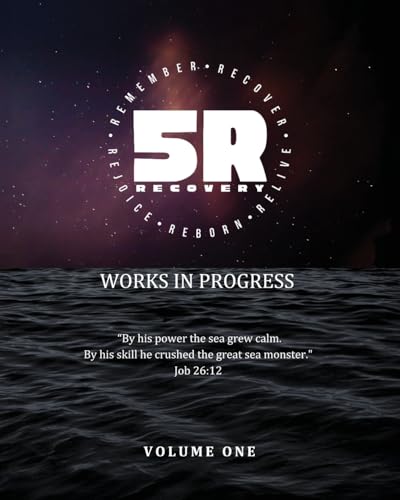 5R Recovery: Works in Progress, Vol. 1: Works in Progress, Vol. 1: Works in Progress, Volume 1 von Redemption Press