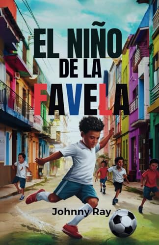 El niño de la favela (Edición en español): Una novela de suspenso von Independently published