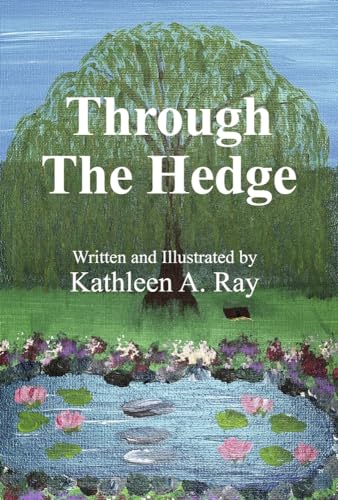 Through the Hedge von Bookbaby
