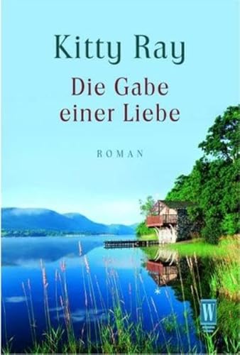 Die Gabe einer Liebe von Rowohlt Taschenbuch