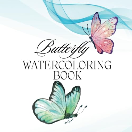 Butterfly Watercoloring Book: A Beautiful Coloring Book for Kids and Adults von Independently published