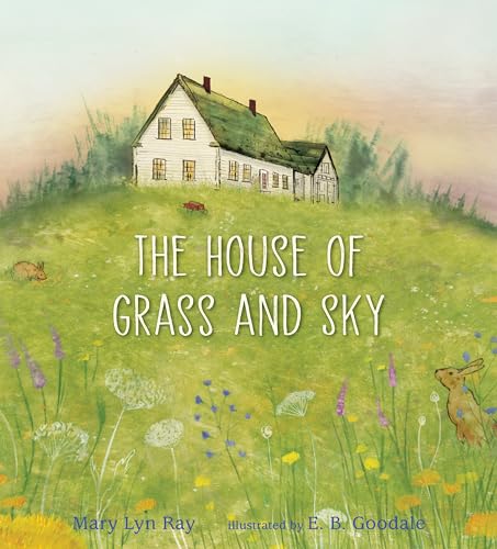 The House of Grass and Sky von Candlewick Press