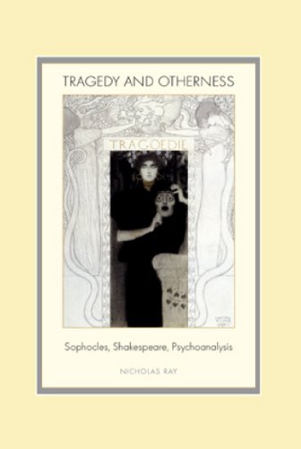 Tragedy and Otherness: Sophocles, Shakespeare, Psychoanalysis von Peter Lang Gmbh, Internationaler Verlag Der Wissenschaften