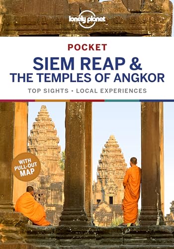 Lonely Planet Pocket Siem Reap & the Temples of Angkor: Top Sights, Local Experiences (Pocket Guide)