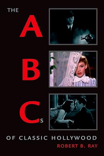 The ABCs of Classic Hollywood von Oxford University Press