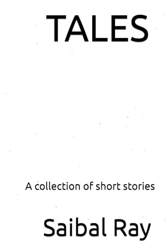 TALES: A collection of short stories von Independently published