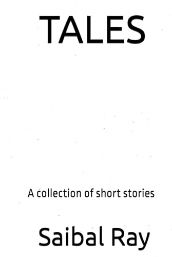 TALES: A collection of short stories