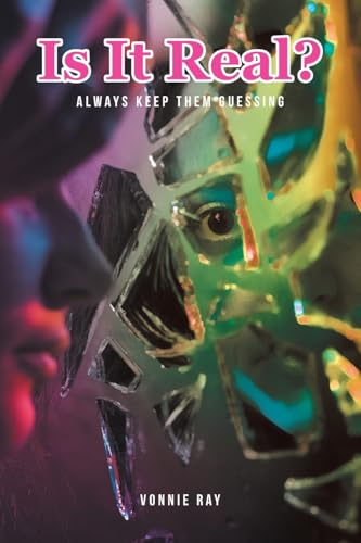 Is It Real?: Always Keep Them Guessing von Fulton Books