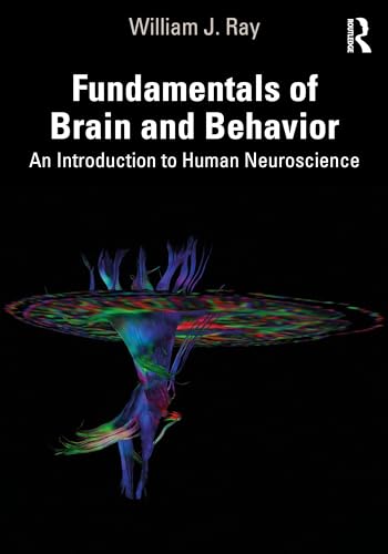 Fundamentals of Brain and Behavior: An Introduction to Human Neuroscience von Penguin