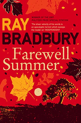 Farewell Summer: Ray Bradbury