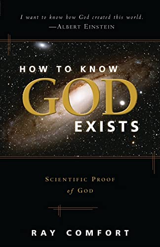 How to Know God Exists: Scientific Proof of God