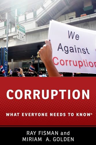 Corruption: What Everyone Needs to Know®: What Everyone Needs to Know(r) von Oxford University Press
