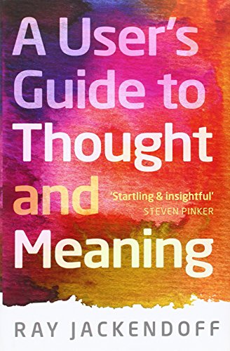 A User's Guide to Thought and Meaning