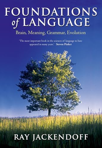 Foundations of Language: Brain, Meaning, Grammar, Evolution von Oxford University Press