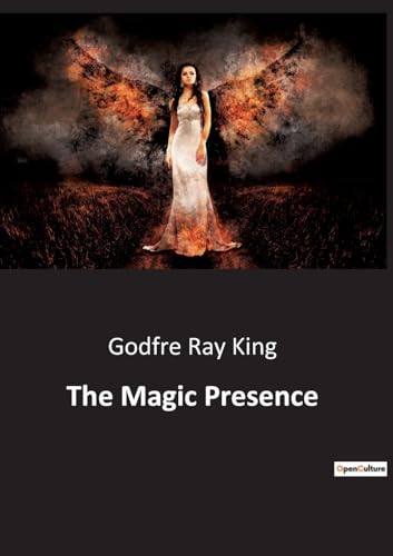 The Magic Presence