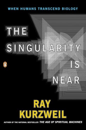 The Singularity Is Near: When Humans Transcend Biology von Penguin Books