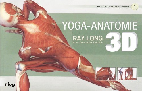 Yoga-Anatomie 3D: Band 1: Die wichtigsten Muskeln von RIVA