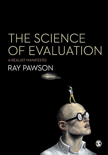 The Science of Evaluation: A Realist Manifesto von Sage Publications