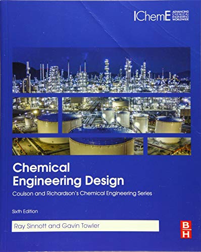Chemical Engineering Design: SI Edition (Chemical Engineering Series)