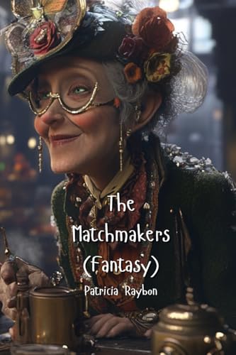 The Matchmakers (Fantasy) von Patricia Raybon