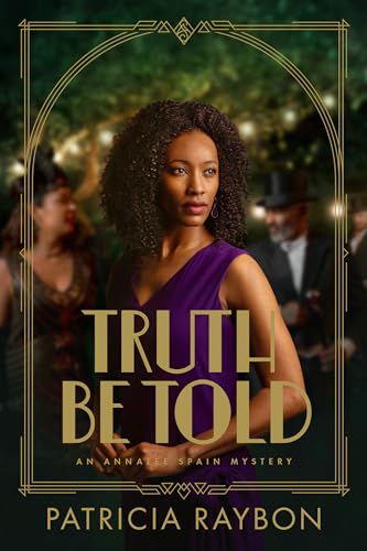 Truth Be Told (Annalee Spain Mystery, 3)