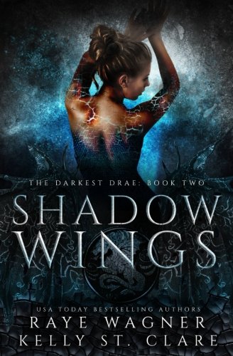 Shadow Wings (The Darkest Drae, Band 2) von CreateSpace Independent Publishing Platform