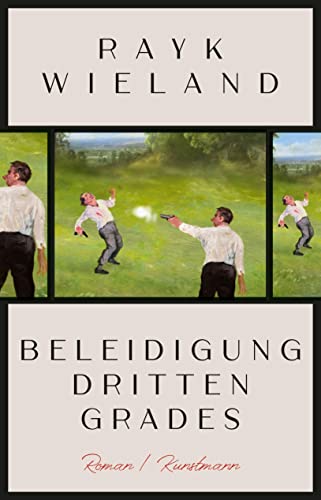 Beleidigung dritten Grades von Verlag Antje Kunstmann