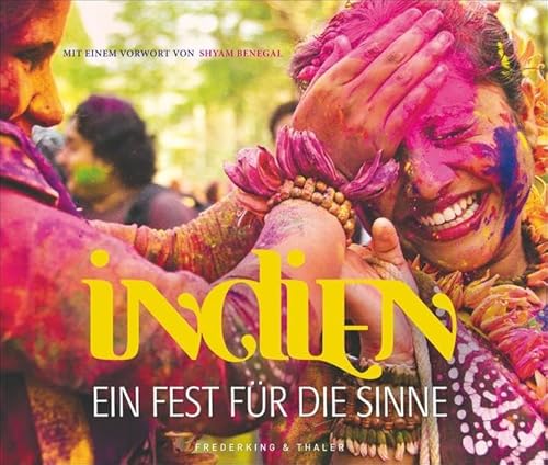 Indien: Ein Fest für die Sinne Indien: Ein Fest für die Sinne