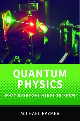 Quantum Physics: What Everyone Needs to Know(r)