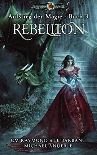 Rebellion: Zeitalter der Magie