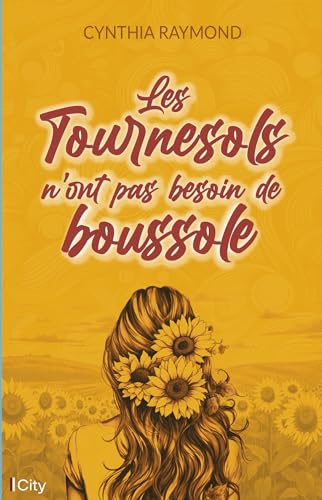 Les tournesols n'ont pas besoin de boussole von CITY