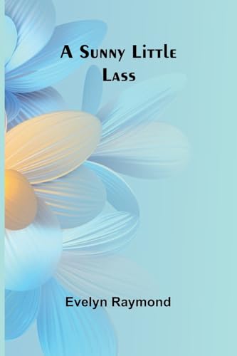 A Sunny Little Lass von Alpha Edition