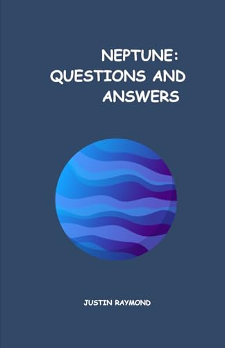 NEPTUNE: Questions and answers von Independently published