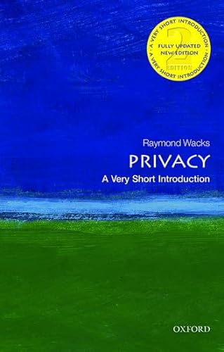 Privacy: A Very Short Introduction (Very Short Introductions, 221, Band 221) von Oxford University Press