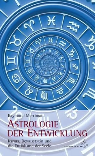 Astrologie der Entwicklung: Karma, Bewusstsein und die Entfaltung der Seele